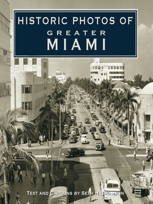 cover image of Historic Photos of Greater Miami